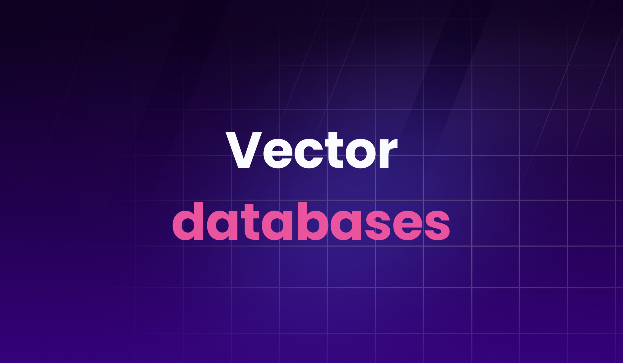 What is a vector database?
