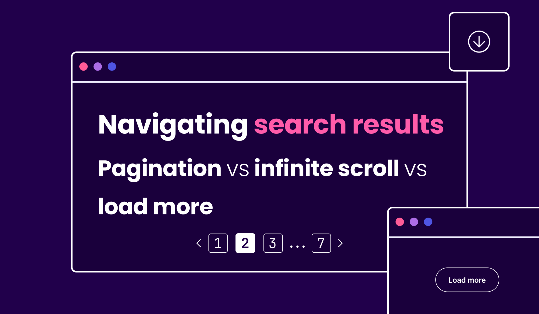 Navigating search results: pagination vs infinite scroll vs load more