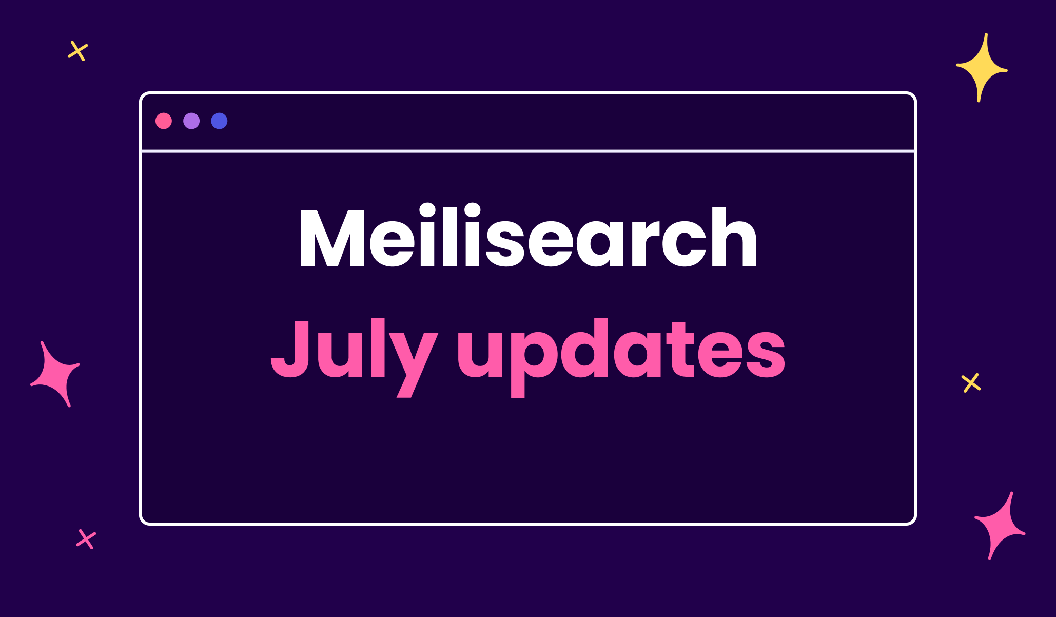 Meilisearch July updates