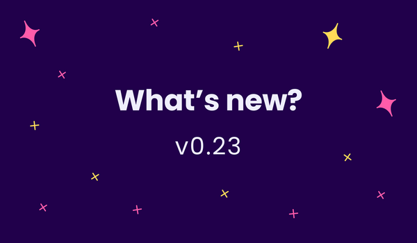 What's new in v0.23
