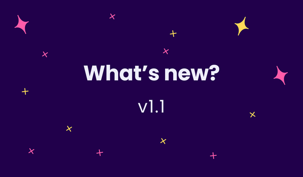 What’s new in v1.1