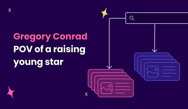 Gregory Conrad: POV of a raising young star