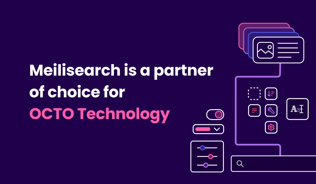 Meilisearch is a partner of choice for OCTO Technology.